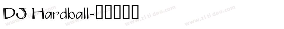 DJ Hardball字体转换